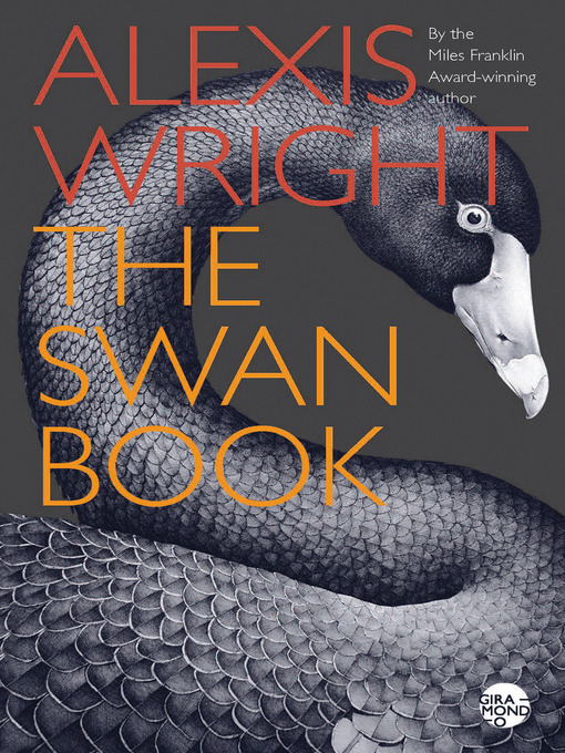 Title details for The Swan Book by Alexis Wright - Wait list